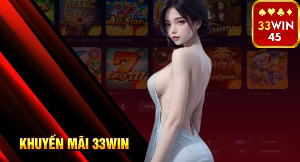 Khuyến mãi tại 33win45