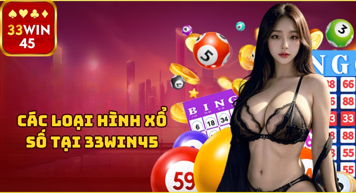 xổ số tại 33win45